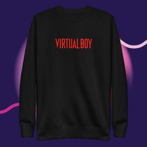 Virtual Boy streetwear retro gamer Unisex Premium Sweatshirt