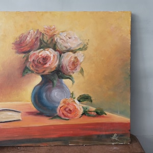 Original Oil Painting on Canevas /  Vintage Still Life of Bouquet of Roses / Signed / Unframed