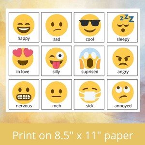 May include: A printable sheet of 12 yellow emoji faces with different expressions, such as happy, sad, cool, sleepy, in love, silly, surprised, angry, nervous, meh, sick, and annoyed. The sheet is designed to be printed on 8.5" x 11" paper.