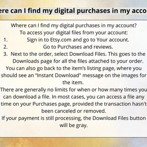 May include: A white text box with black text explaining how to find digital purchases on Etsy.com. The text includes instructions on how to access digital files from your account, how to find the Downloads page, and how to identify an "Instant Download" message.