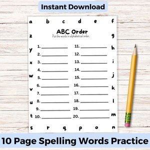 May include: A white worksheet with the title "ABC Order" and lines for writing words in alphabetical order. The worksheet includes the text "Instant Download" and "10 Page Spelling Words Practice". A yellow pencil with a pink eraser rests on the right side.