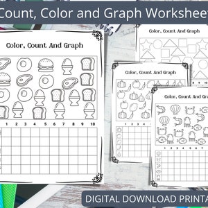 May include: Black and white printable worksheet with the title "Count, Color and Graph Worksheet". The worksheet has four sections, each with a different set of images to count, colour, and graph. The images include food, shapes, vegetables, and sea creatures.