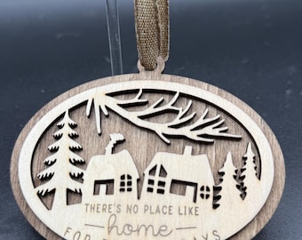 Layered Wooden "There's No Place Like Home for the Holidays" Ornament
