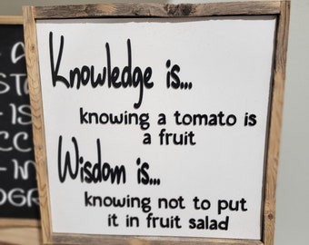 Home decor, Kitchen decor, quote wall art, wisdom wall art, knowledge wall art, funny Wall decor, Office Wall decor, reclaimed wood