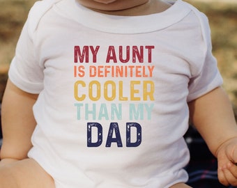 Mijn tante is absoluut cooler dan mijn vader Romper, romper tante babyshower, kraamcadeau, grappig tanteshirt, cadeau van tante, propcadeau voor papa