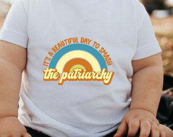 It's A Beautiful Day To Smash The Patriarchy Bodysuit, Feminist Shirt, Womens Rights Shirt, Funny Baby Bodysuit, Funny Bodysuit,Newborn Gift