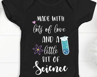 Made With Life Lots of Love and Little Bit Of Sience Baby Bodysuit, Funny Pregnancy Announcement Bodysuit,  Science Lover Gift Toddler Shirt