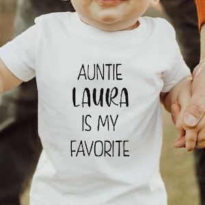 Custom Auntie is My Favorite Bodysuit, New Aunt Baby Bodysuit, Favorite Aunt Toddler, Custom Auntie Bodysuit, Funny Aunt Baby Bodysuit