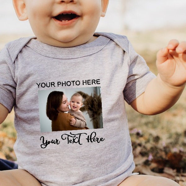 Custom Photo Baby Bodysuit, Your Photo Here Baby Bodysuit, Custom Birthday Gift, Custom Text Baby Bodysuit, Personalized Mother's Day Gift