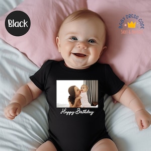 Custom Photo Baby Bodysuit, Your Photo Here Baby Bodysuit, Custom Birthday Gift, Custom Text Baby Bodysuit, Personalized Mother's Day Gift