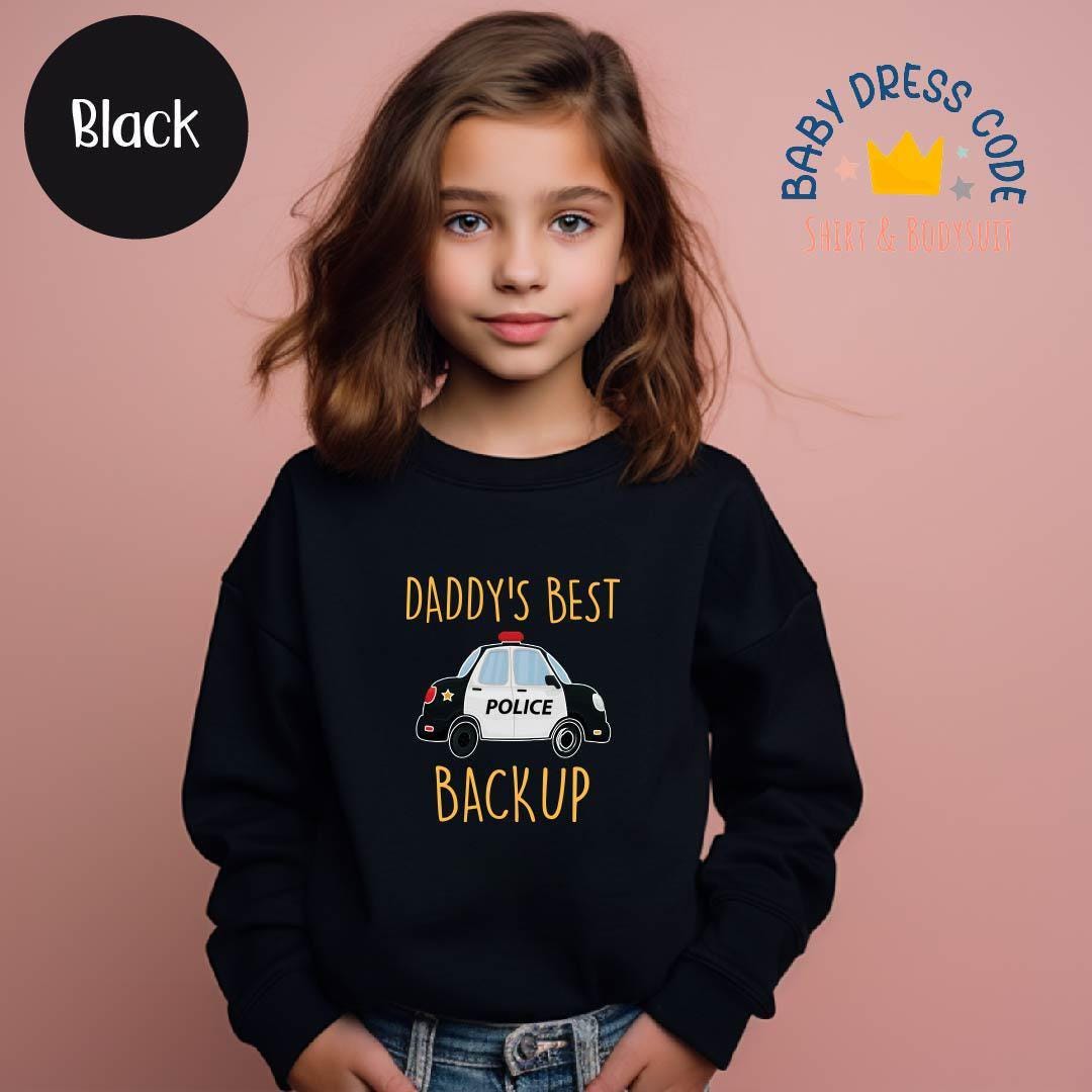 Daddy's Best Back Up Baby Sweatshirt, Policar Baby Bodysuits, Police Car Lover Gift Toddler Shirts, Father's Day Gift,Unique Baby Gift Youth