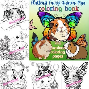 May include: A coloring book titled "Fluttery Fairy Guinea Pigs" with illustrations of guinea pigs with butterfly wings. The book includes 24 downloadable coloring pages. Some images are in black and white, while others are in color.