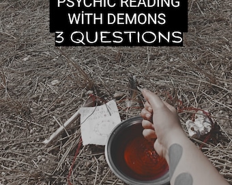 Psychic Reading With Demons - 3 Questions - Future Telling - Same-day (within 24 hours)