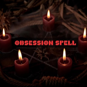 Obsession Ritual  - Only Me Spell - Same Day Casting (within 24 hours)