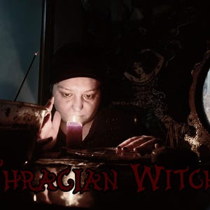 May include: A woman in a dark room with a lit candle, a cauldron, and the text "Thracian Witch" in red letters.