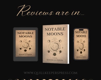 Könnte beinhalten: Ein Buchcover mit dem Titel "Notable Moons" von David Gunton. Das Cover zeigt eine Schwarzweißillustration eines zunehmenden Mondes mit Sternen und einer Feder. Das Buch ist in Papierform, als E-Book und als Hörbuch erhältlich.