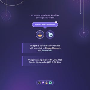 May include: A purple and blue graphic with white text promoting a widget. The text states "no manual installation" and "one click direct installation." The widget is compatible with OBS, OBS Studio, Streamlabs OBS & SE.Live.