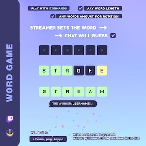 May include: A digital word game interface with a purple and blue gradient background. The game features the text "WORD GAME" and instructions like "STREAMER SETS THE WORD -> CHAT WILL GUESS." The word "STROKE" is partially revealed.