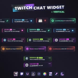 Peut inclure: Graphique numérique présentant un widget de chat Twitch en format vertical. Il affiche des exemples de messages de chat, tels que des notifications d'abonné, d'utilisateur VIP et de modérateur, avec des icônes et du texte. Le texte "TWITCH CHAT WIDGET + VERTICAL" est en haut.