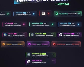 May include: A digital graphic displaying a Twitch chat widget in a vertical format. It presents example chat messages, such as subscriber, VIP user, and moderator notifications, with icons and text. The text "TWITCH CHAT WIDGET + VERTICAL" is at the top of the image.