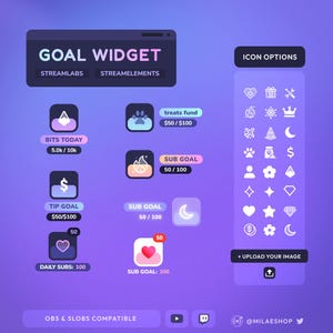 May include: A purple and blue gradient background with a black box containing the text "GOAL WIDGET" and the words "STREAMLABS" and "STREAMELEMENTS". Below the box are several colorful squares with icons and text, such as "BITS TODAY", "TIP GOAL", "SUB GOAL", and "DAILY SUBS". On the right side of the image is a white box with the text "ICON OPTIONS" and a grid of white icons. The text "+ UPLOAD YOUR IMAGE" is below the grid of icons.