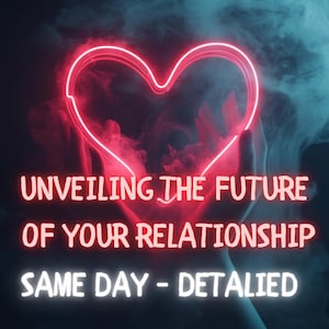 Descubriendo el futuro de su relación, Perspectivas del mismo día, El camino por delante para su relación, El destino de esta relación,