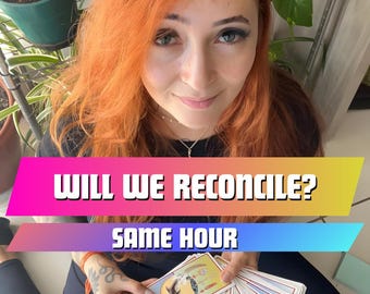 Will We Reconcile? Relationship Reading, Same-Day Reading, Psychic Love Reading, Psychic Reading, Will We Get Back Together?, Tarot Reading