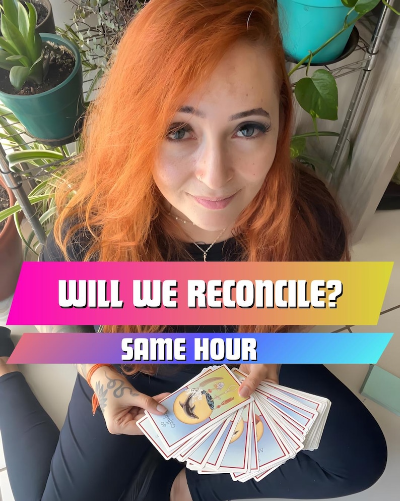 May include: A woman with red hair holds a deck of tarot cards. The cards have illustrations and are fanned out. Text on a banner reads "WILL WE RECONCILE? SAME HOUR."