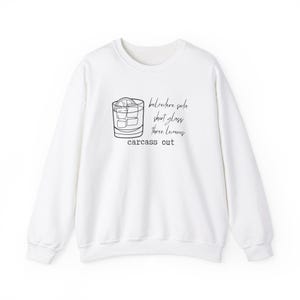 Dorit Carcass Out Drink Order Sweatshirt