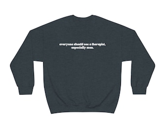 Everyone Should See a Therapist Unisex Sweatshirt