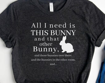 Rabbit Lover Shirt, Funny Bunny Shirt, Bunny Mom T-shirt, Easter tshirt for Women, Bunny Dad Tee, Animal Lover Gift, Birthday Present