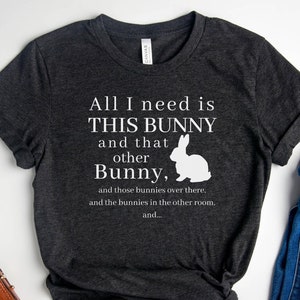 Rabbit Lover Shirt, Funny Bunny Shirt, Bunny Mom T-shirt, Easter tshirt for Women, Bunny Dad Tee, Animal Lover Gift, Birthday Present