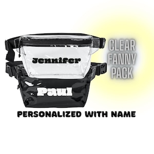 May include: Two fanny packs, one clear and one black, are displayed. The clear pack has the name "Jennifer" printed on it, while the black pack has "Paul". The text "Clear Fanny Pack" and "Personalized with Name" are also visible.
