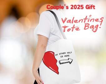 Matching Tote First Valentine Gift Couples Valentine Tote Hang together Tote 30+ year Valentines DAY together Gift Other Half is here