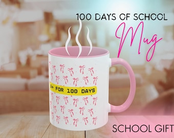 Happy 100th Day Of School Mug A+ for 100 Days Mug Teacher Gift Teacher 100th Day Mug 100 School Days Mug Kindergarten Teacher BOW Gift