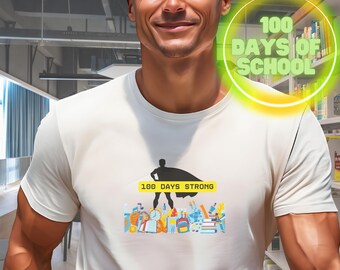 100 DAYS of SCHOOL 100 Days STRONG School Milestone Teacher Kids outfit Teacher 100 days Pin Buttons Gift for School Super hero School Tee