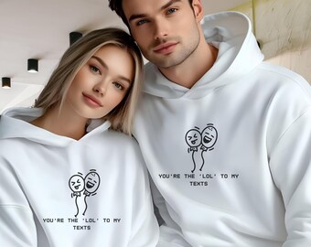 Bestie Matching Valentine Your the LOL to my text Friends Group Tee Best Friend Valentine Friendship Valentine Gift Laughter text Sweatshirt