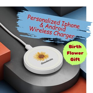 Birth Flower Personalized Gift Charging Pad for Iphone Android Wireless Charger Holiday Gift Wedding Bridesmaid Gift Any Occasion Birthday