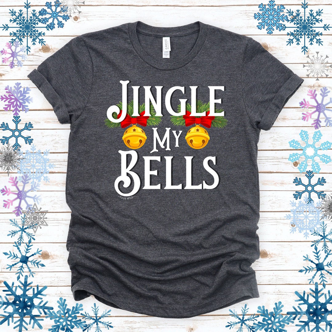 Jingle Bells, Black Friday Deal, Merry Christmas Shirt, Christmas Bells