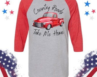 Country Roads Take Me Home, Cowboy Life, Cowgirl Life, Trucks with Power, Old Pickup Truck Shirt, Farm Trucks Gift, Classic Farmer T-shirt