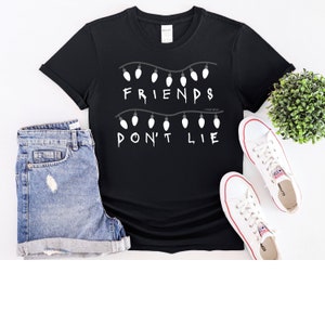 Friends Don&#39;t Lie, Hawkins High, School Clothes, Stranger, Teen Gift, Birthday Gift, upside down, Eleven, Teen Christmas Gift, Teenager