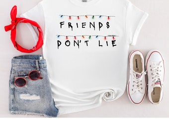 Friends Don't Lie, Hawkins High, School Clothes, Stranger Shirt, Teenager Gift, Birthday Gift, Stuck in the upside down, Eleven, Stranger