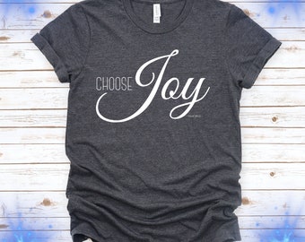 Choose Joy Shirt, Christian Shirt, Faith, Birthday Gift, Ministry, Youth Ministry, Youth Camp, Bible Camp Shirt, Christian Choir, Choose Joy