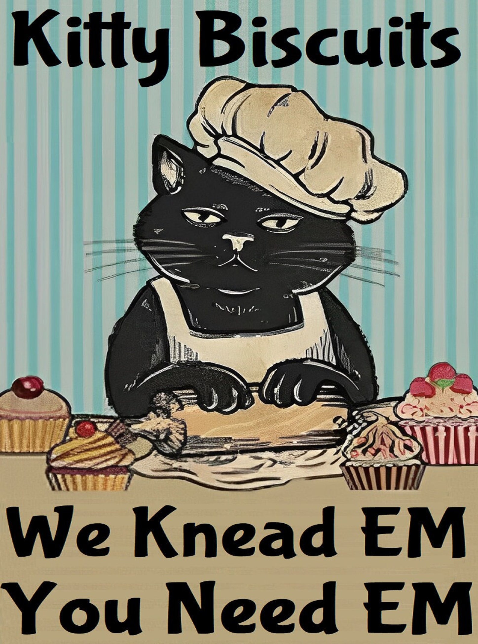 Black Cat Kitty Biscuits We Knead Em You Need Em Vintage Retro Style