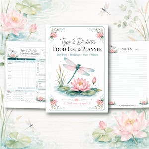 Puede incluir: Un diario y planificador de alimentos para diabéticos tipo 2 con un diseño de acuarela de libélula y flor de loto rosa. La portada incluye el texto Type 2 Diabetic FOOD LOG & PLANNER, Daily Food, Blood Sugar, Water, Wellness y Small choices, big impact.