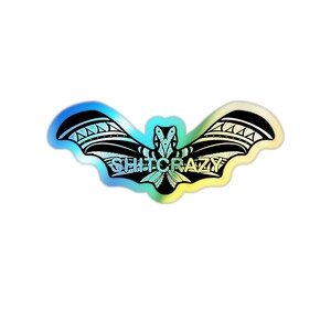 Batshit Crazy pegatina holográfica troquelada
