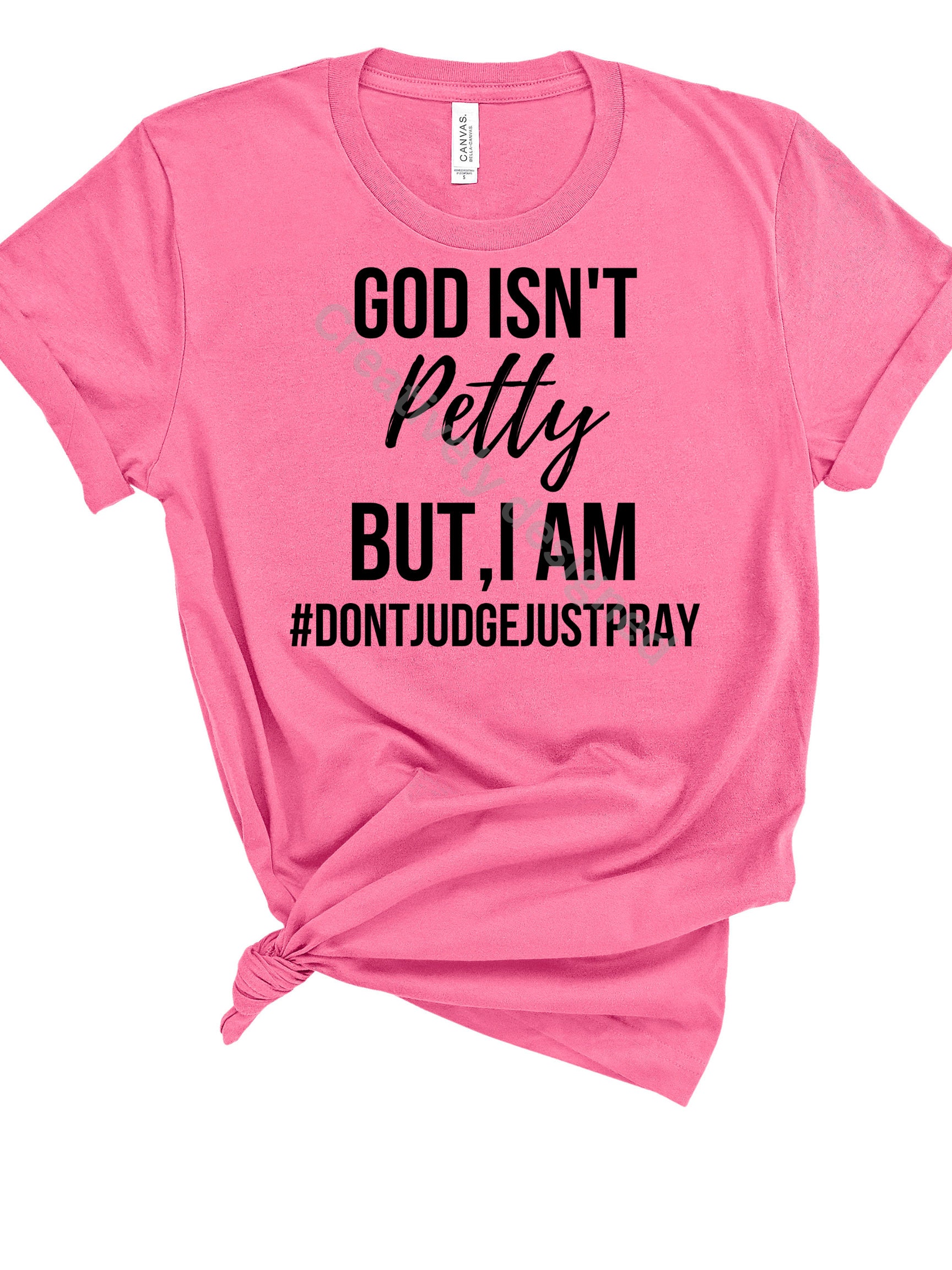 God Isn't Petty but I Am SVG Png Bundle,petty Svg,god Ain't Petty Svg,i ...