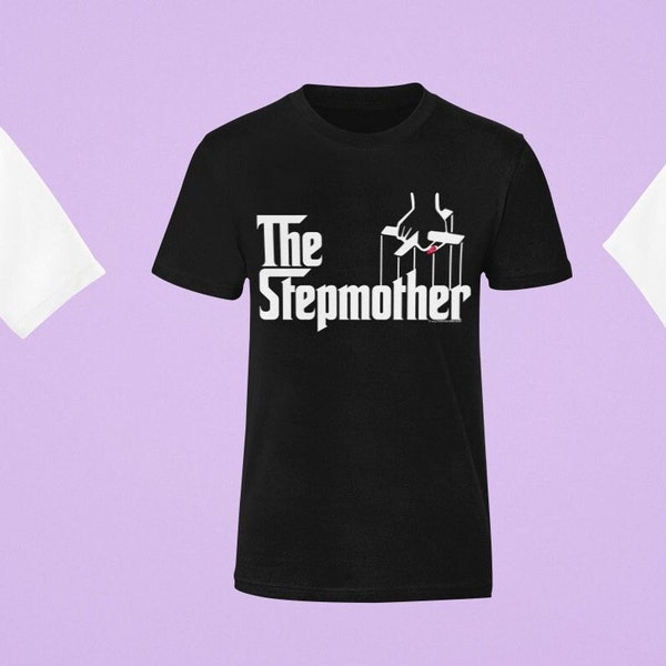 The Godmother; The Stepmother: The Godfather Spoof Parody Shirt, Red Nail Polish, Humour, Great Gift for Mother's Day
