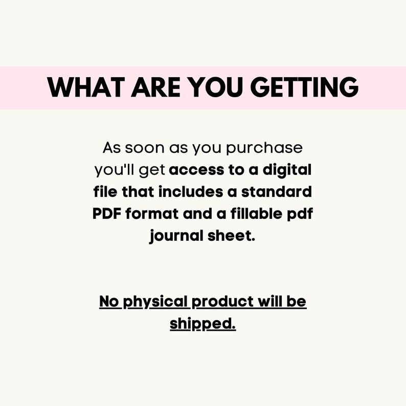 K&ouml;nnte beinhalten: Text auf rosa Hintergrund, der "WHAT ARE YOU GETTING" lautet. Unter dem Text befindet sich eine Beschreibung eines digitalen Downloads, der ein Standard-PDF-Format und ein ausf&uuml;llbares PDF-Journalblatt enth&auml;lt. Der Text besagt auch, dass kein physisches Produkt versandt wird.