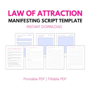 May include: Printable Law of Attraction Manifesting Script Template. This digital download includes a fillable PDF with lined pages for writing your affirmations and goals.